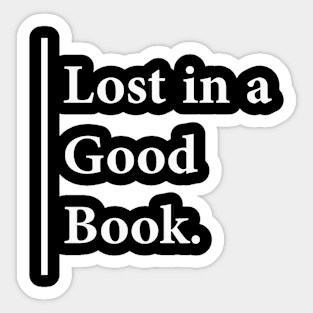 Lost in a good book Sticker